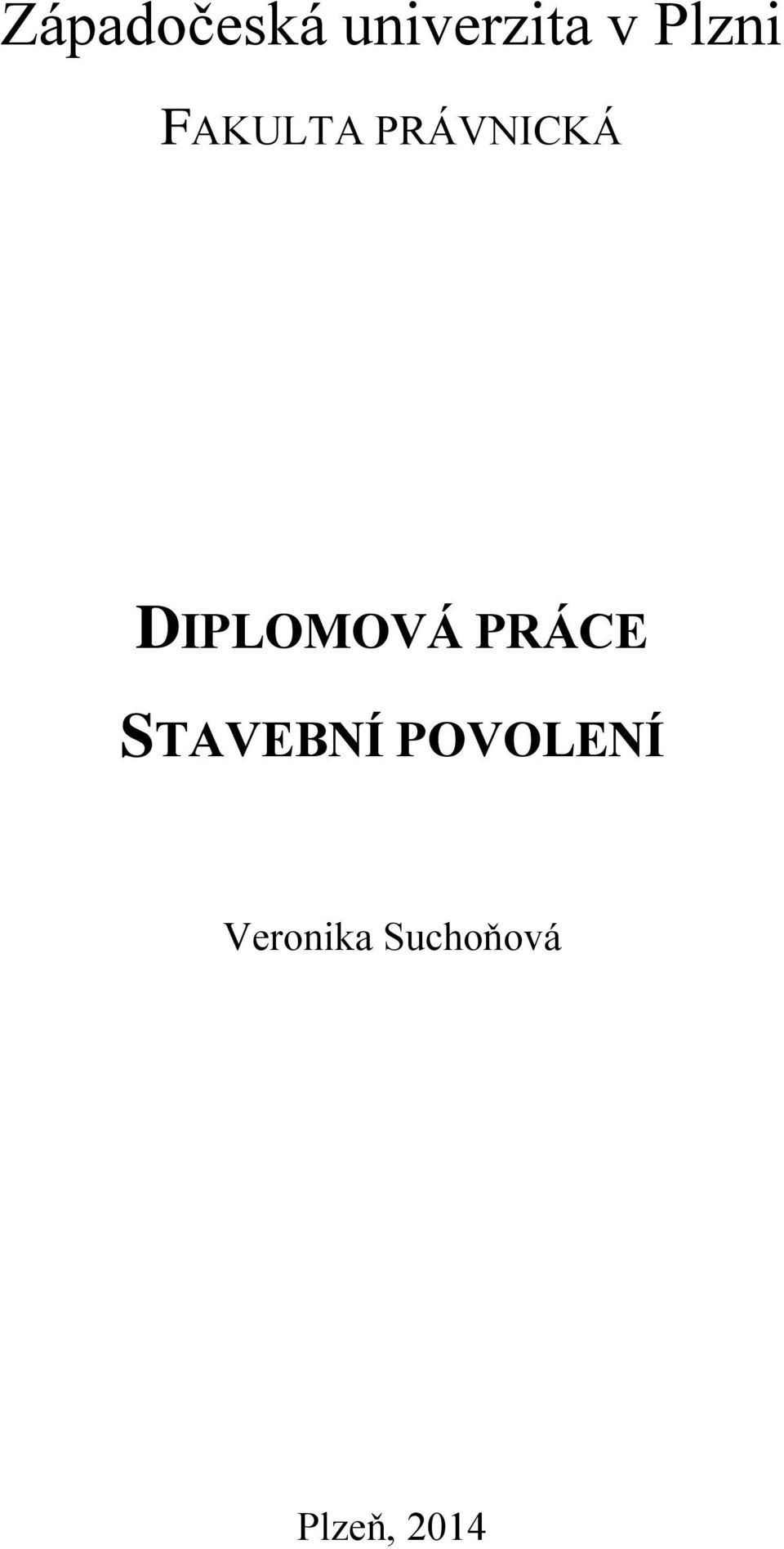 DIPLOMOVÁ PRÁCE STAVEBNÍ