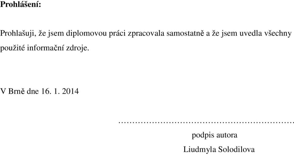 všechny použité informační zdroje.