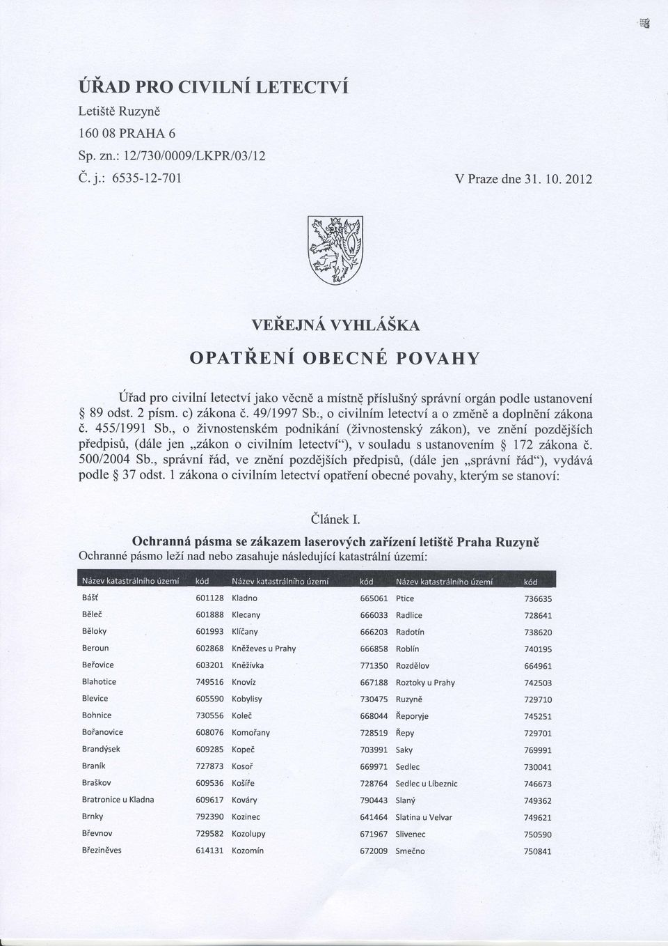 4911997 Sb:, o civilnim letectvi a o zm6nd a doplndni zhkona (). 45511991 Sb.