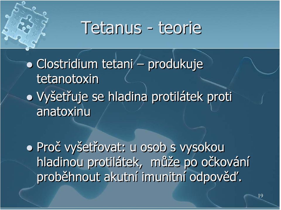 anatoxinu Proč vyšetřovat: u osob s vysokou hladinou