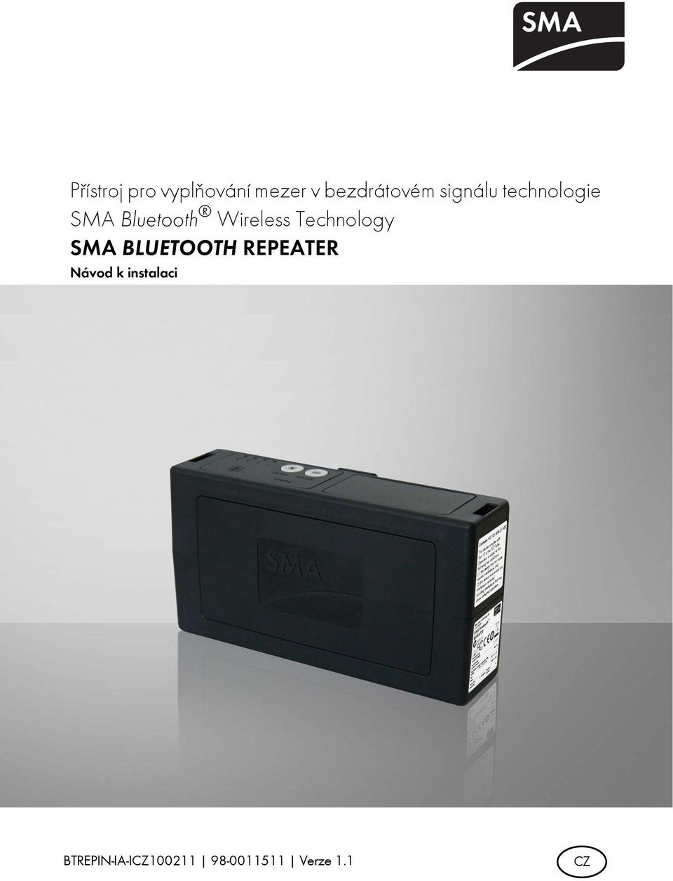 Technology SMA BLUETOOTH REPEATER Návod k