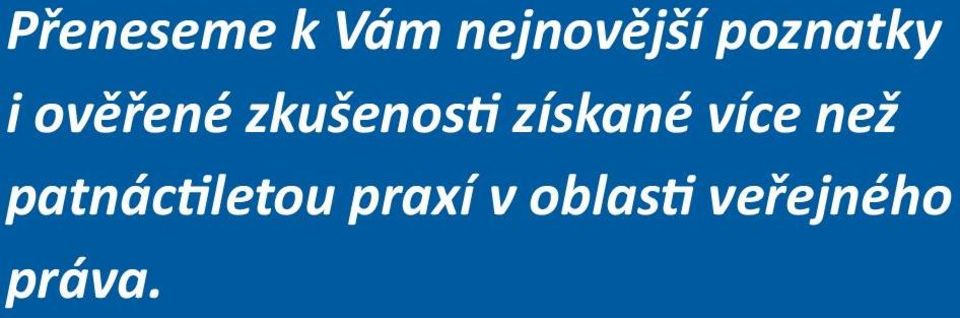 získané více než patnác