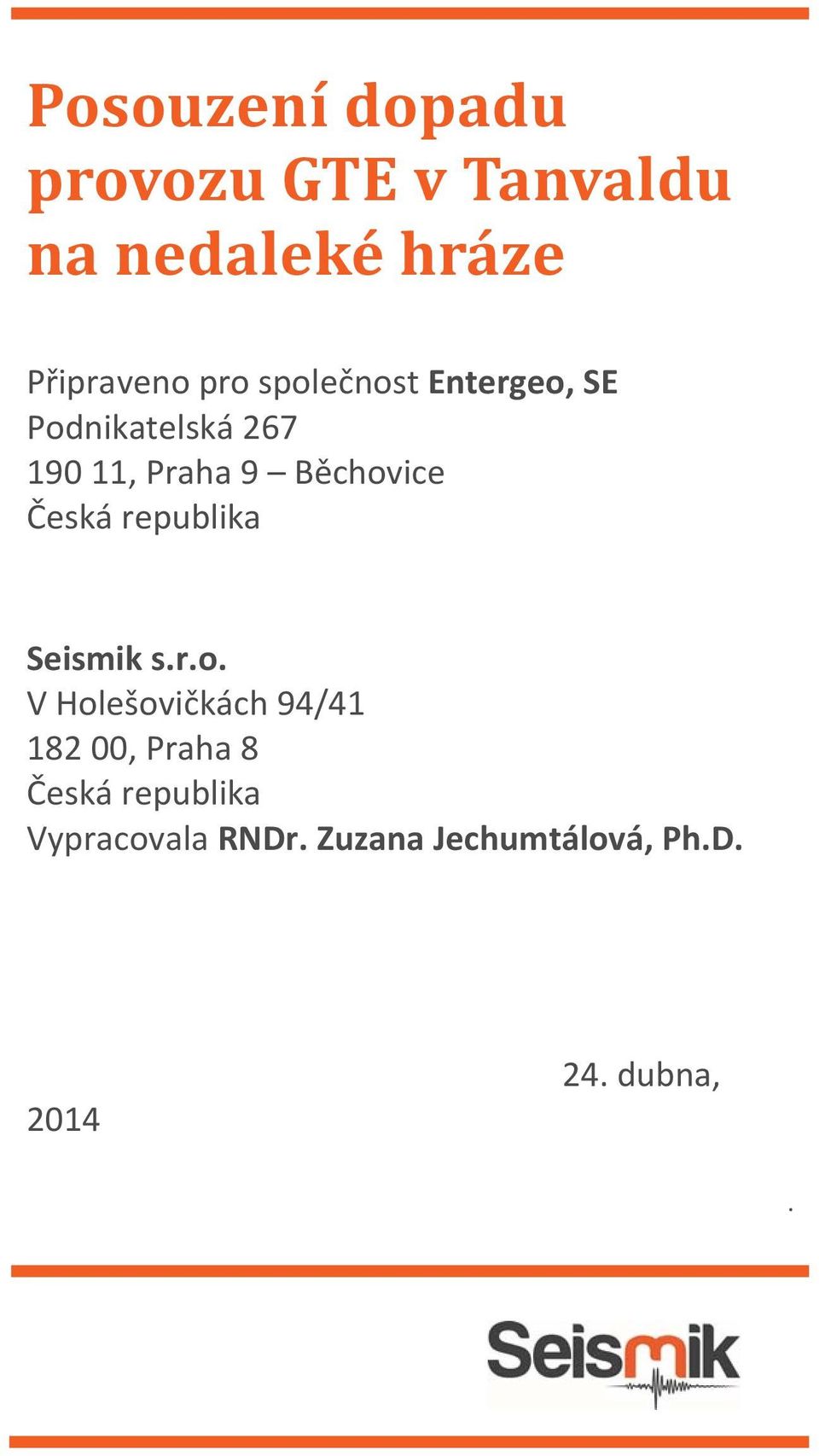 Česká republika Seismik s.r.o.