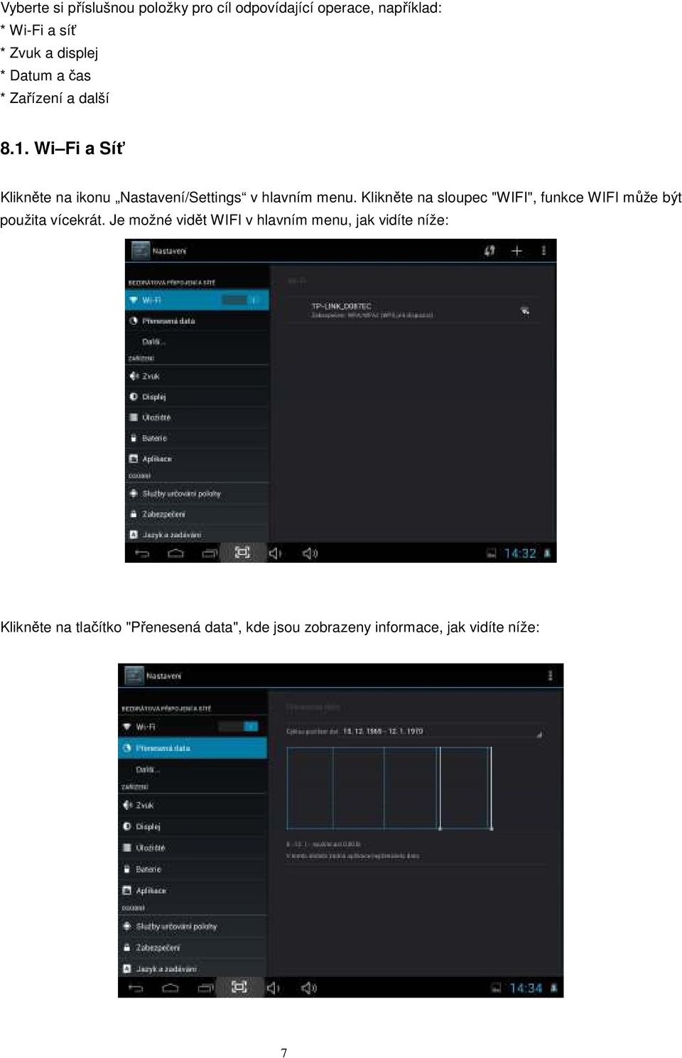 Klikněte na sloupec "WIFI", funkce WIFI může být použita vícekrát.