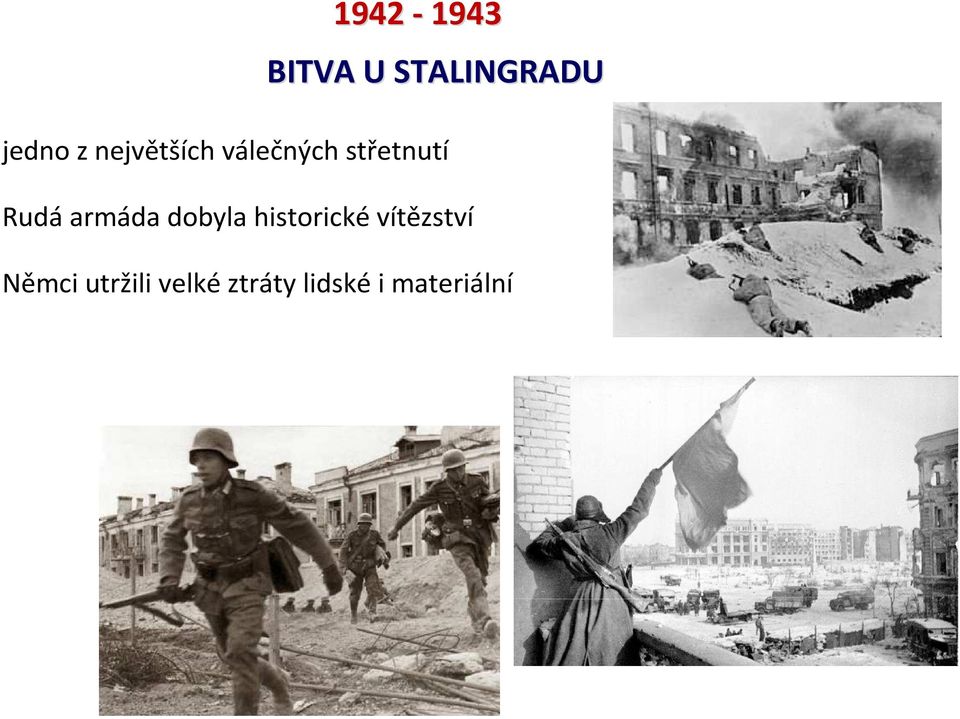 armáda dobyla historické vítězství