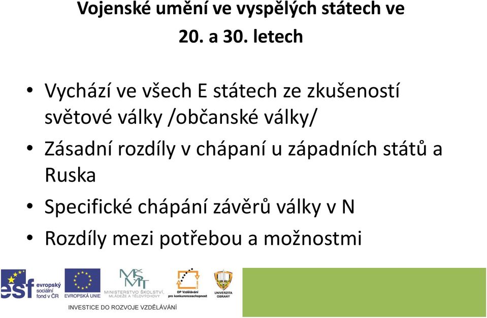 /občanské války/ Zásadní rozdíly v chápaní u západních států a