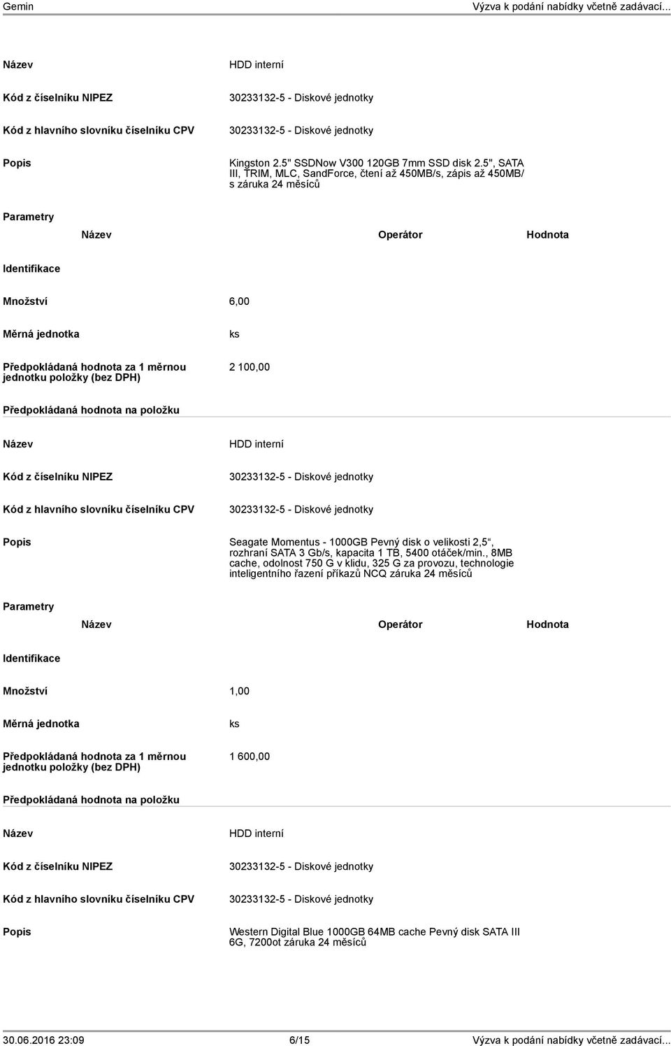 jednotky Seagate Momentus - 1000GB Pevný disk o velikosti 2,5, rozhraní SATA 3 Gb/s, kapacita 1 TB, 5400 otáček/min.