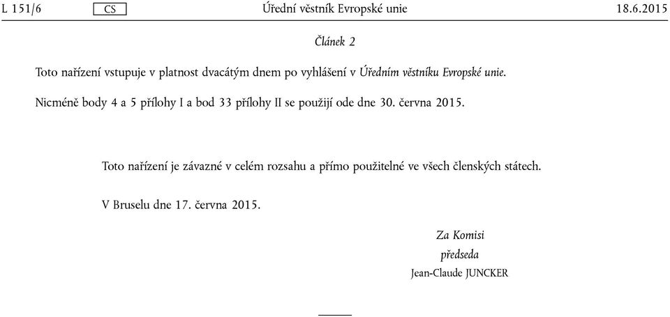 věstníku Evropské unie.