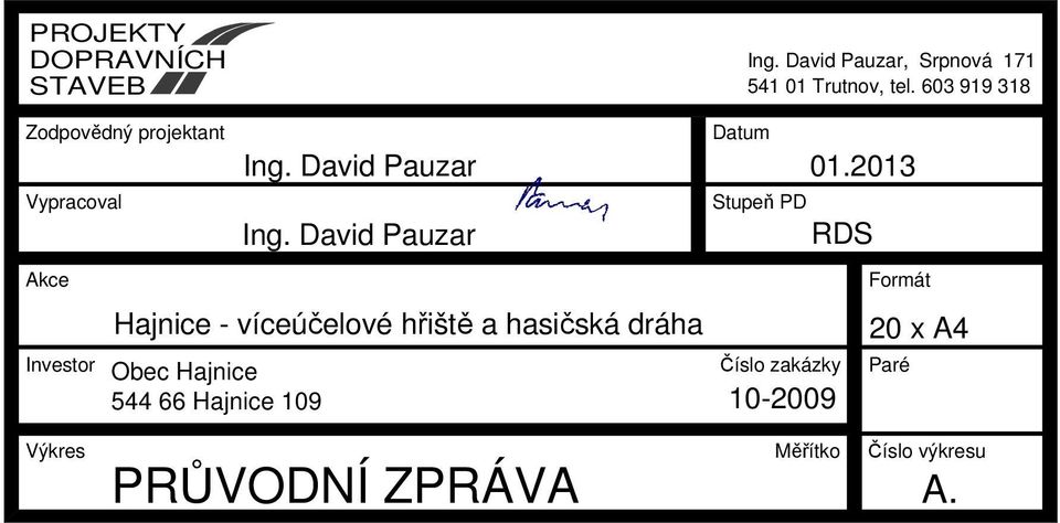 David Pauzar Datum Stupeň PD 01.