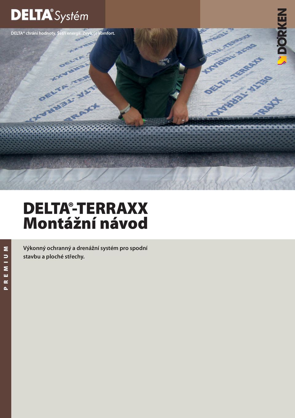 DELTA -TERRAXX Montážní návod P R E M I U