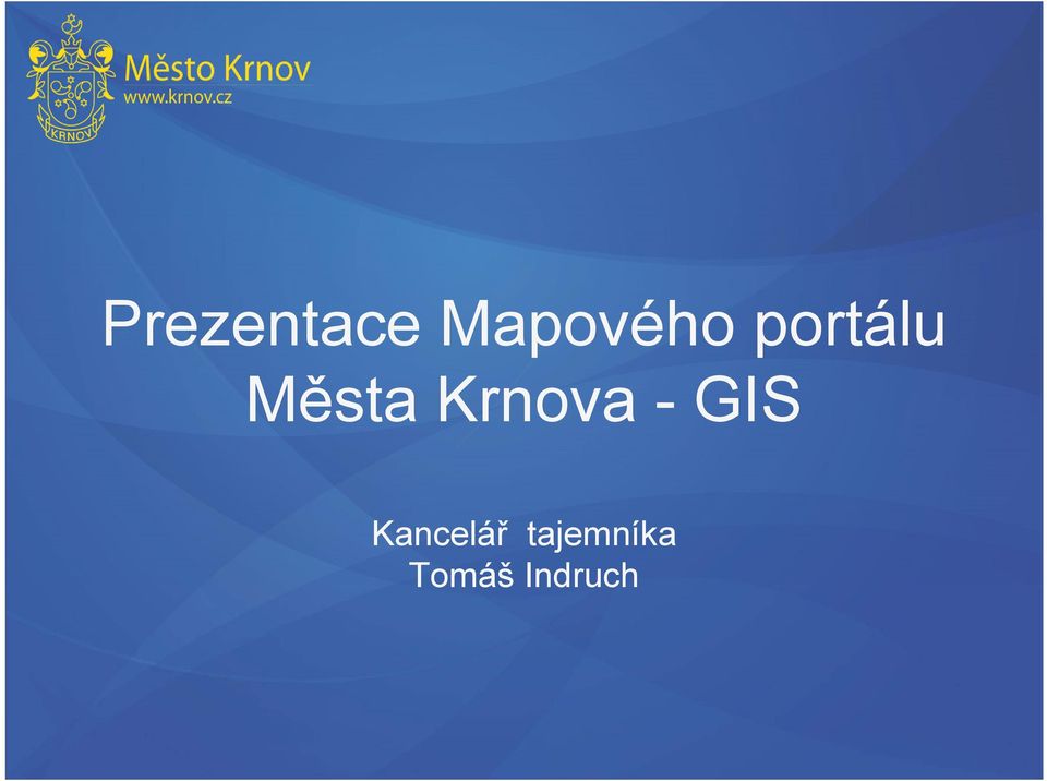 Krnova - GIS