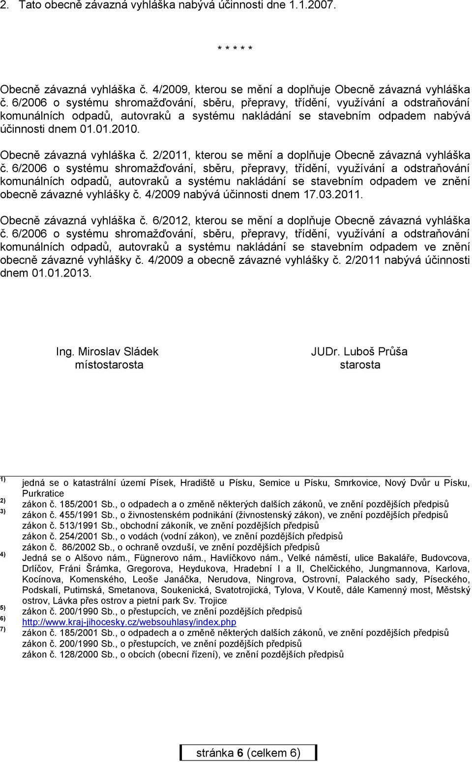 Obecně závazná vyhláška č. 2/2011, kterou se mění a doplňuje Obecně závazná vyhláška č.