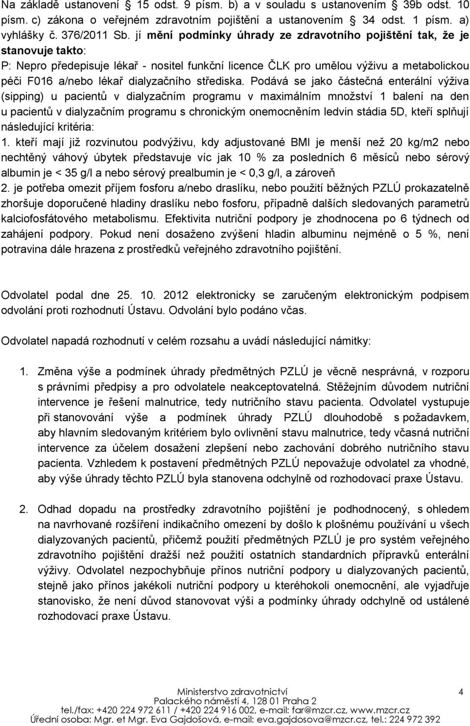 dialyzačního střediska.