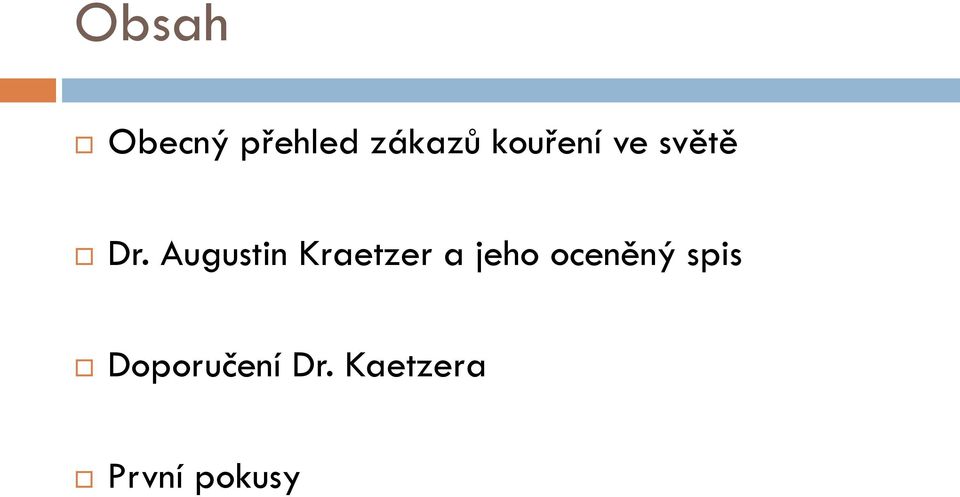 Augustin Kraetzer a jeho