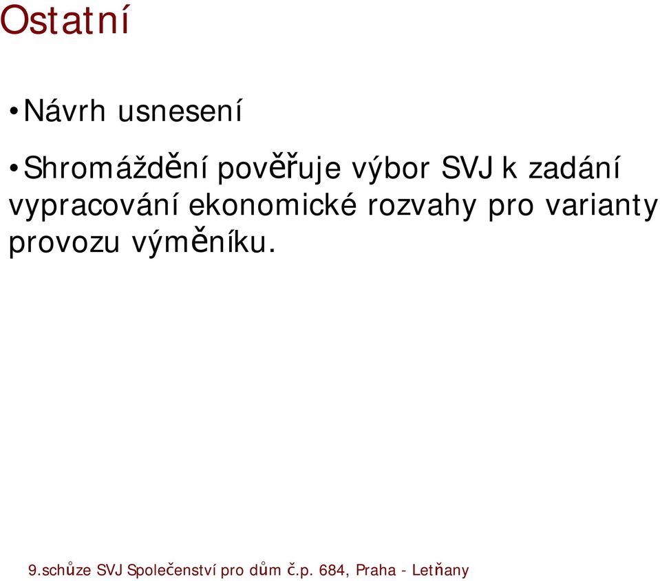 k zadání vypracování