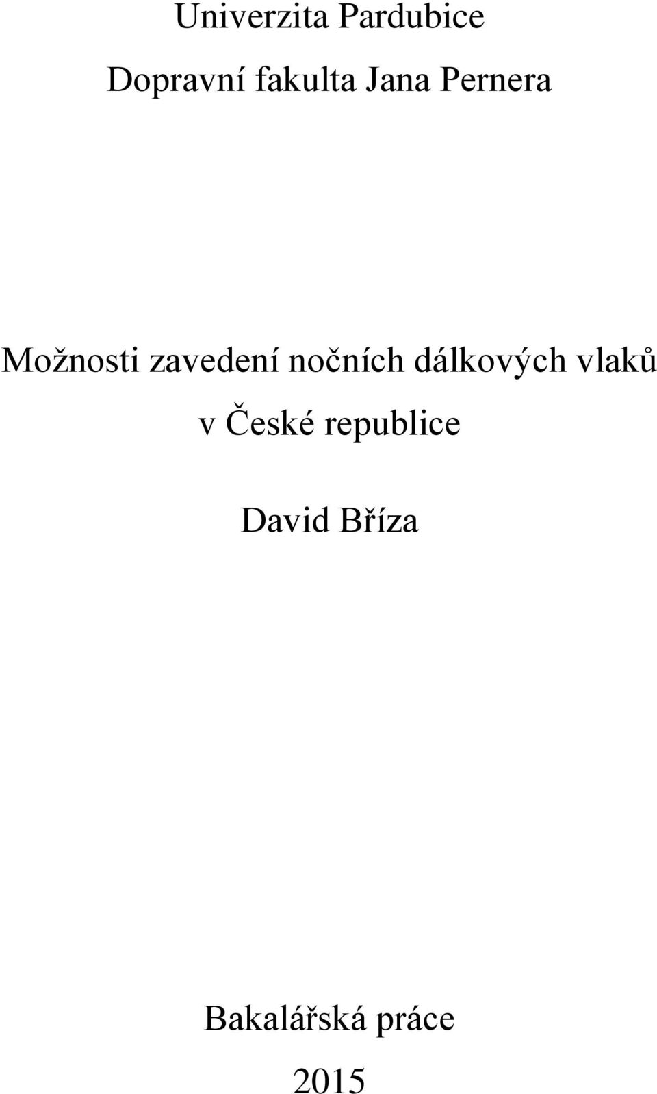 zavedení nočních dálkových vlaků v