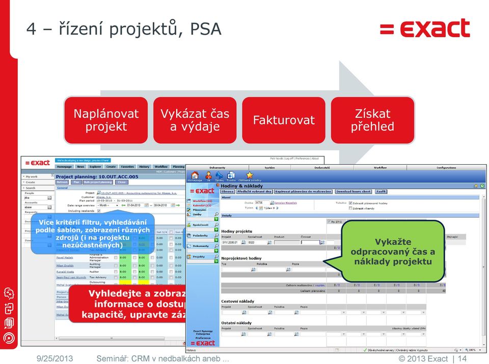 Vykažte odpracovaný čas a náklady projektu