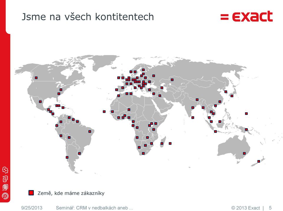 zákazníky 9/25/2013 Seminář: CRM