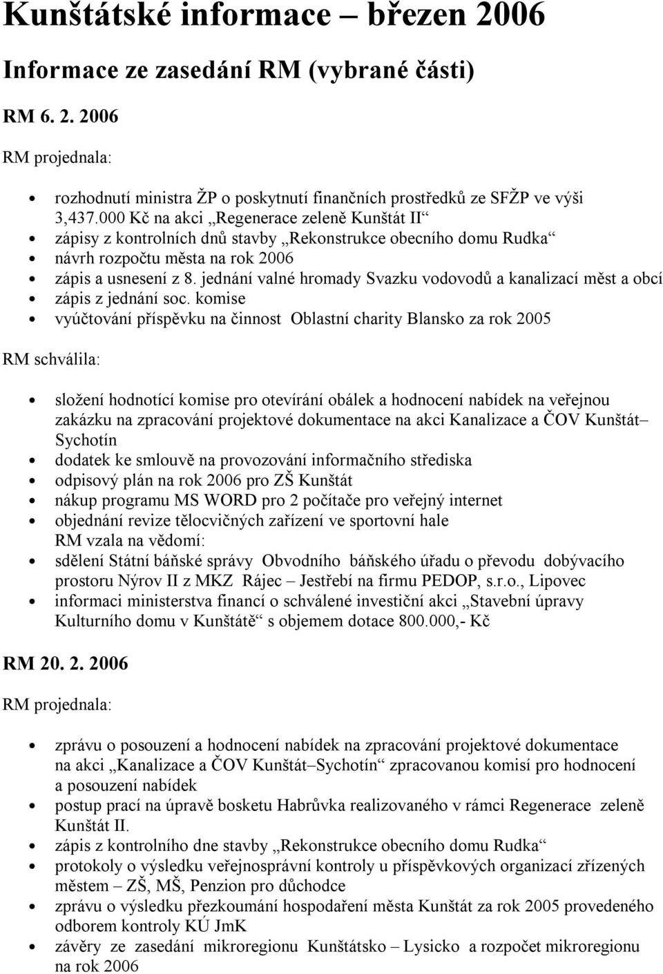 jednání valné hromady Svazku vodovodů a kanalizací měst a obcí zápis z jednání soc.