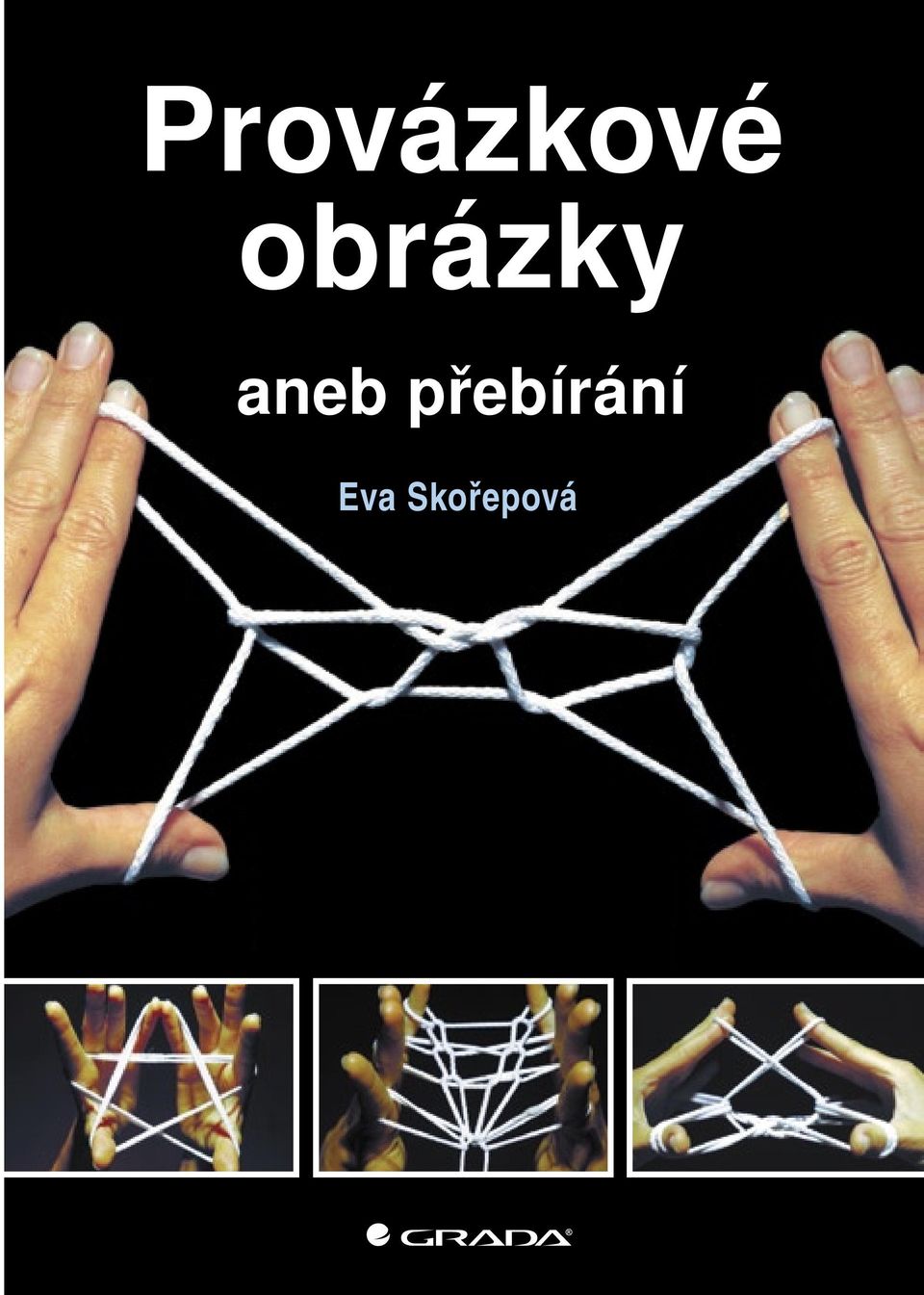 Provázkové obrázky. aneb přebírání. Eva Skořepová - PDF Free Download