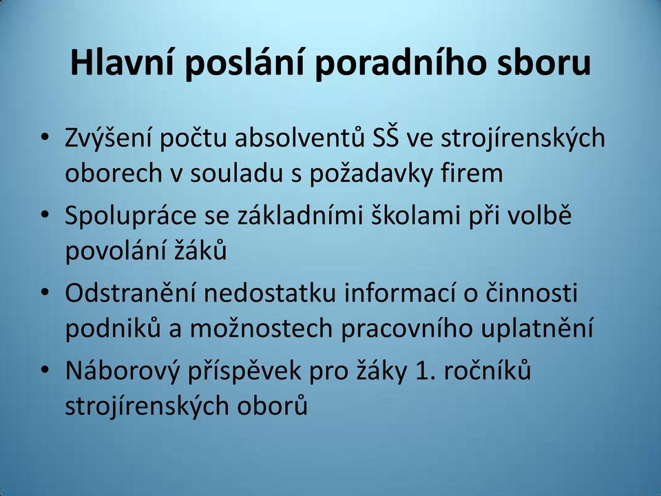 povolání žáků Odstranění nedostatku informací o činnosti podniků a možnostech