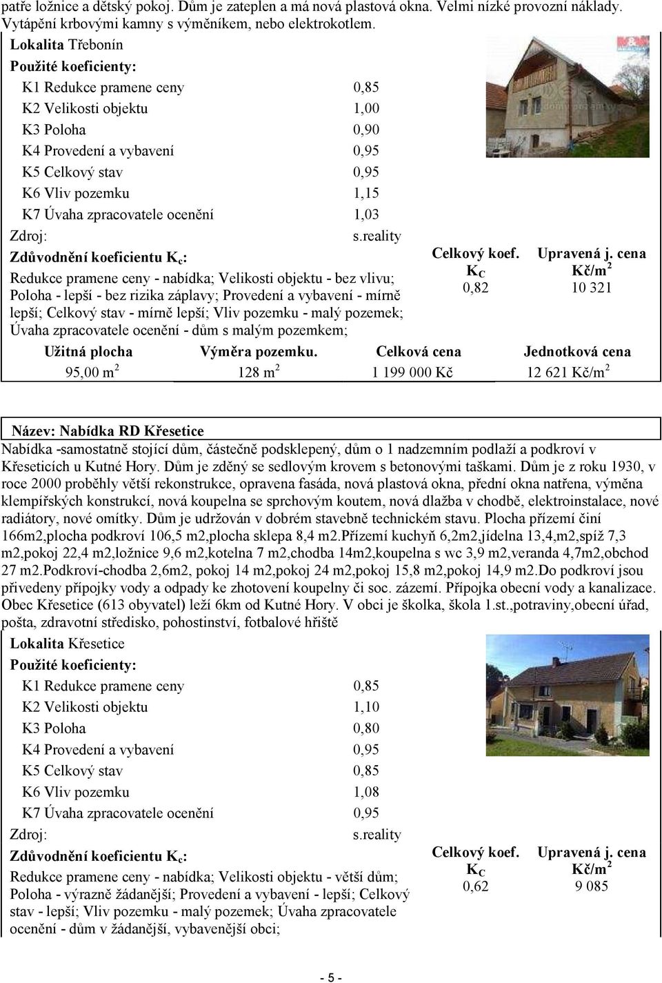 zpracovatele ocenění 1,03 Zdroj: s.