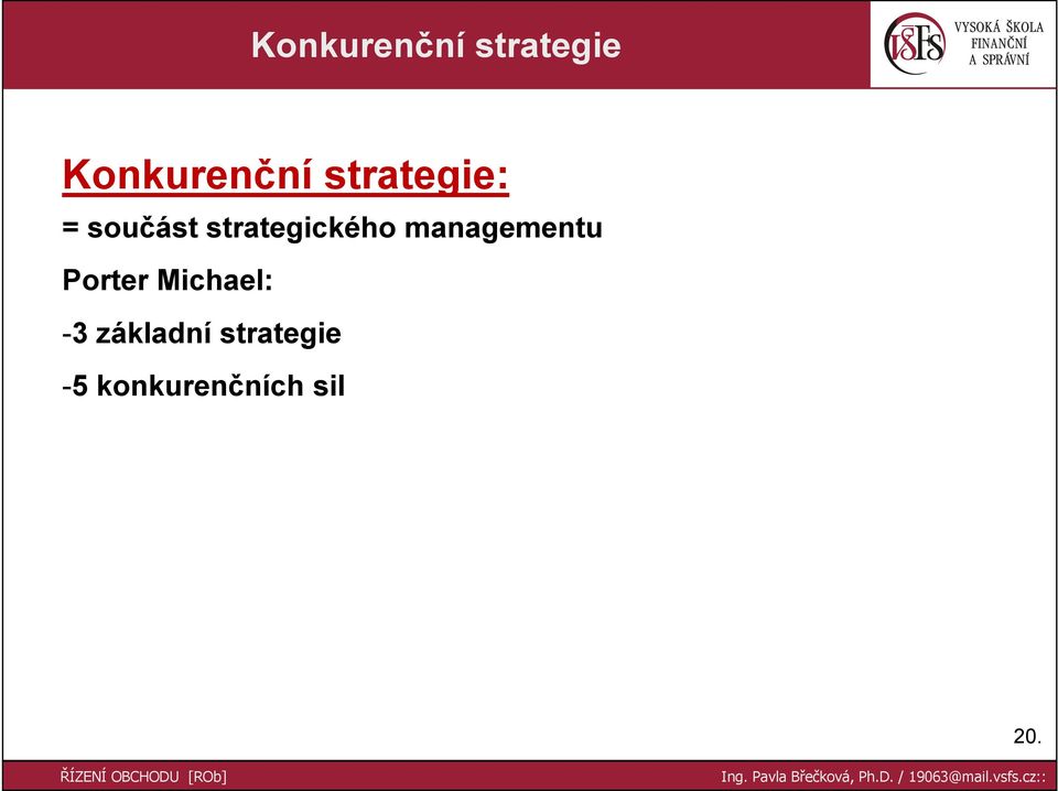 managementu Porter Michael: -3