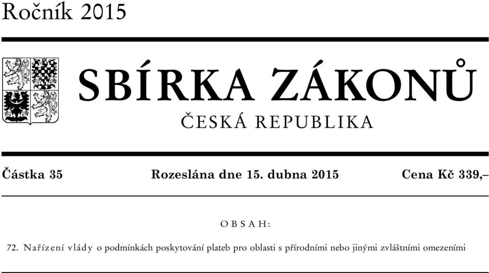 dubna 2015 Cena Kč 339, O B S A H : 72.