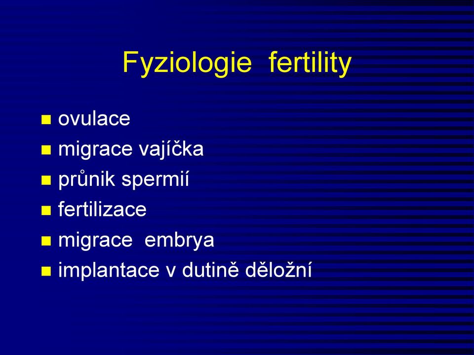 spermií fertilizace migrace