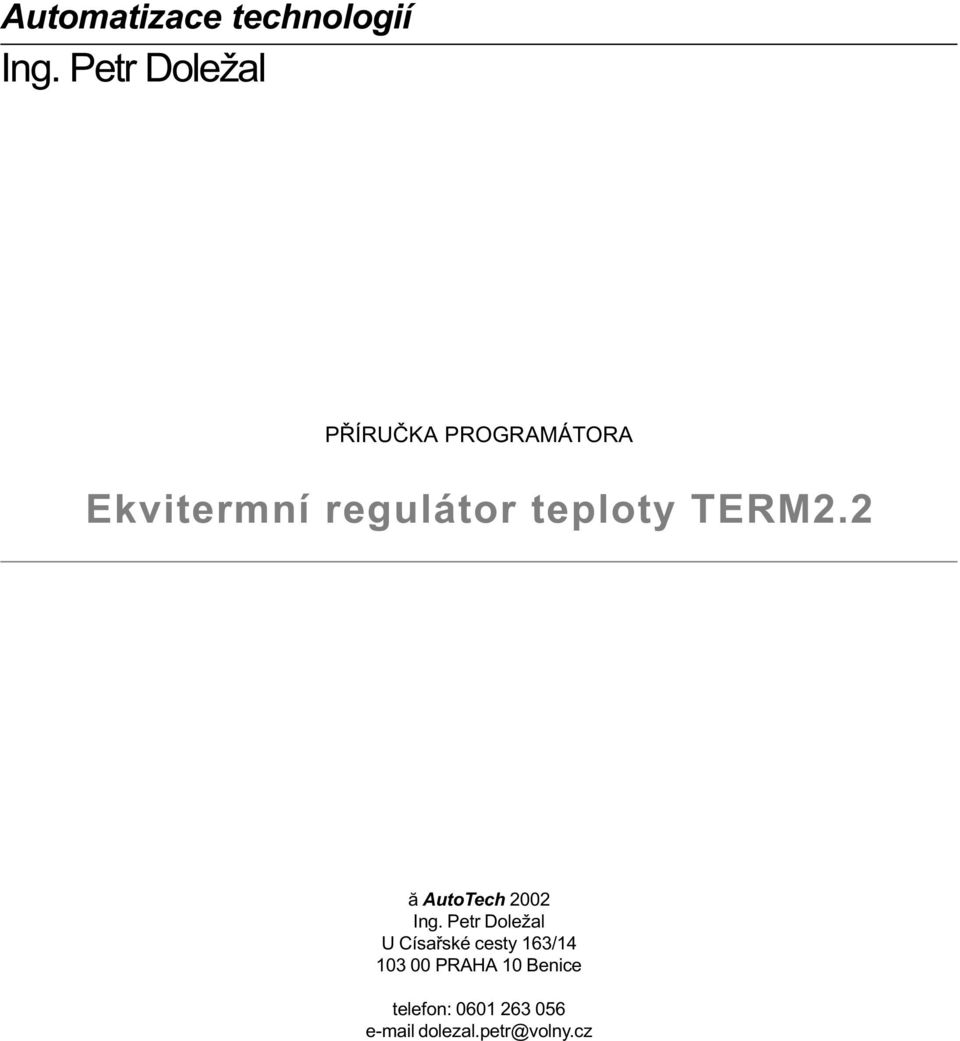 teploty TERM2.2 ã AutoTech 2002 Ing.