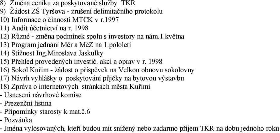 akcí a oprav v r.