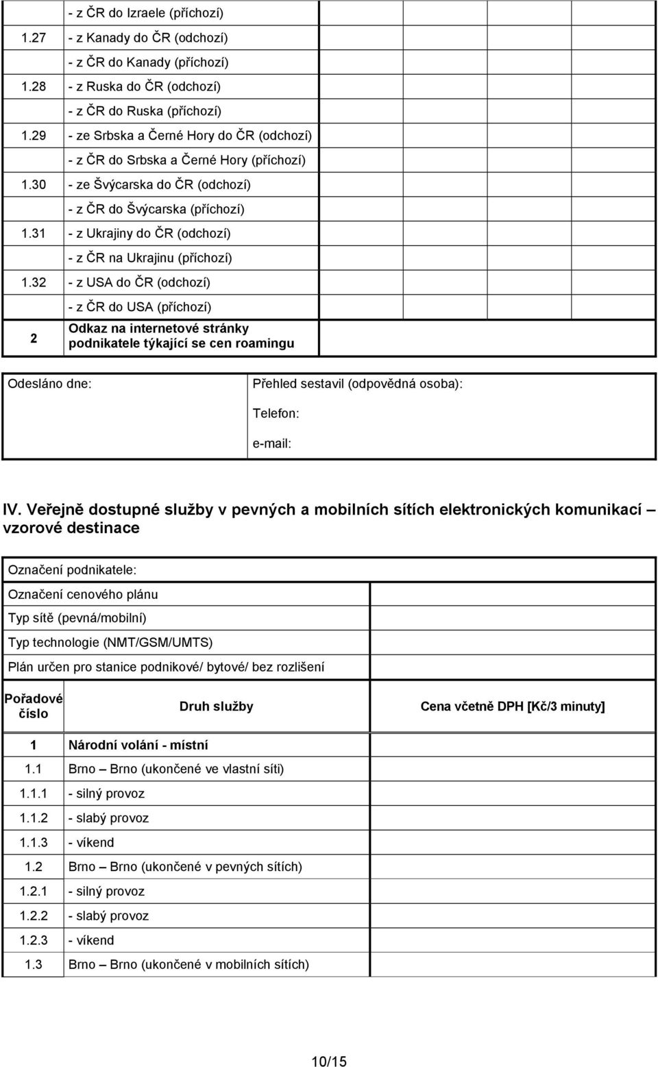 31 - z Ukrajiny do ČR (odchozí) - z ČR na Ukrajinu (příchozí) 1.