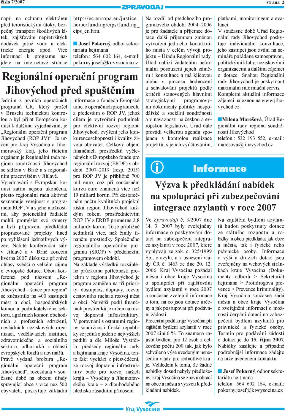 Regionální operační program Jihovýchod (ROP JV).
