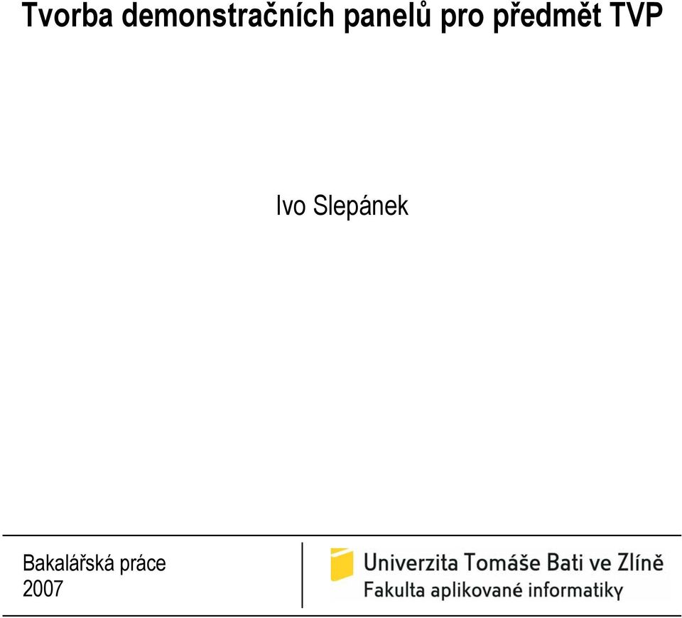 panelů pro předmět