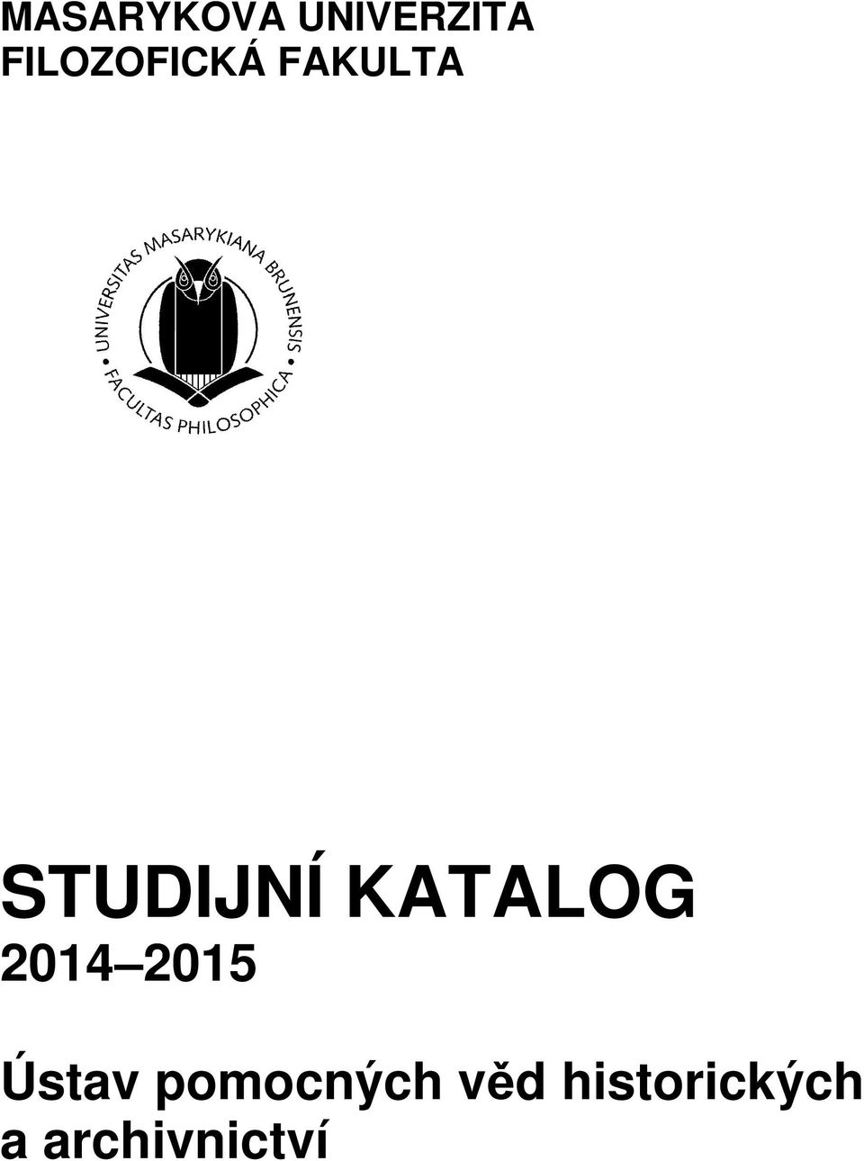 KATALOG 2014 2015 Ústav