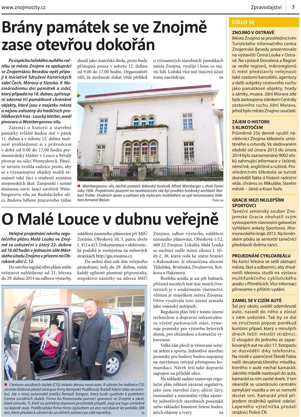historických sídel Čech, Moravy a Slezska. K Mezinárodnímu dni památek a sídel, který připadá na 18.