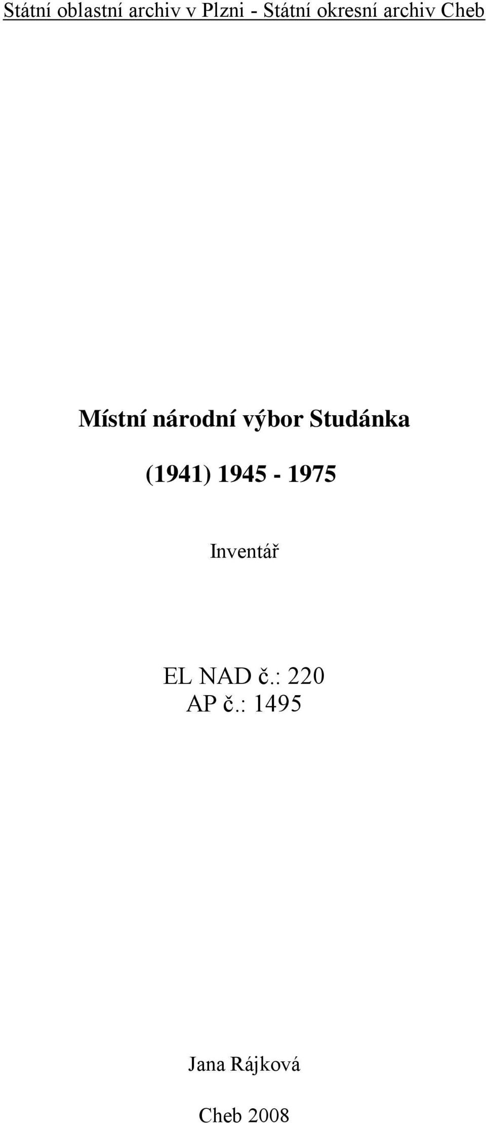 Studánka (1941) 1945-1975 Inventář EL NAD