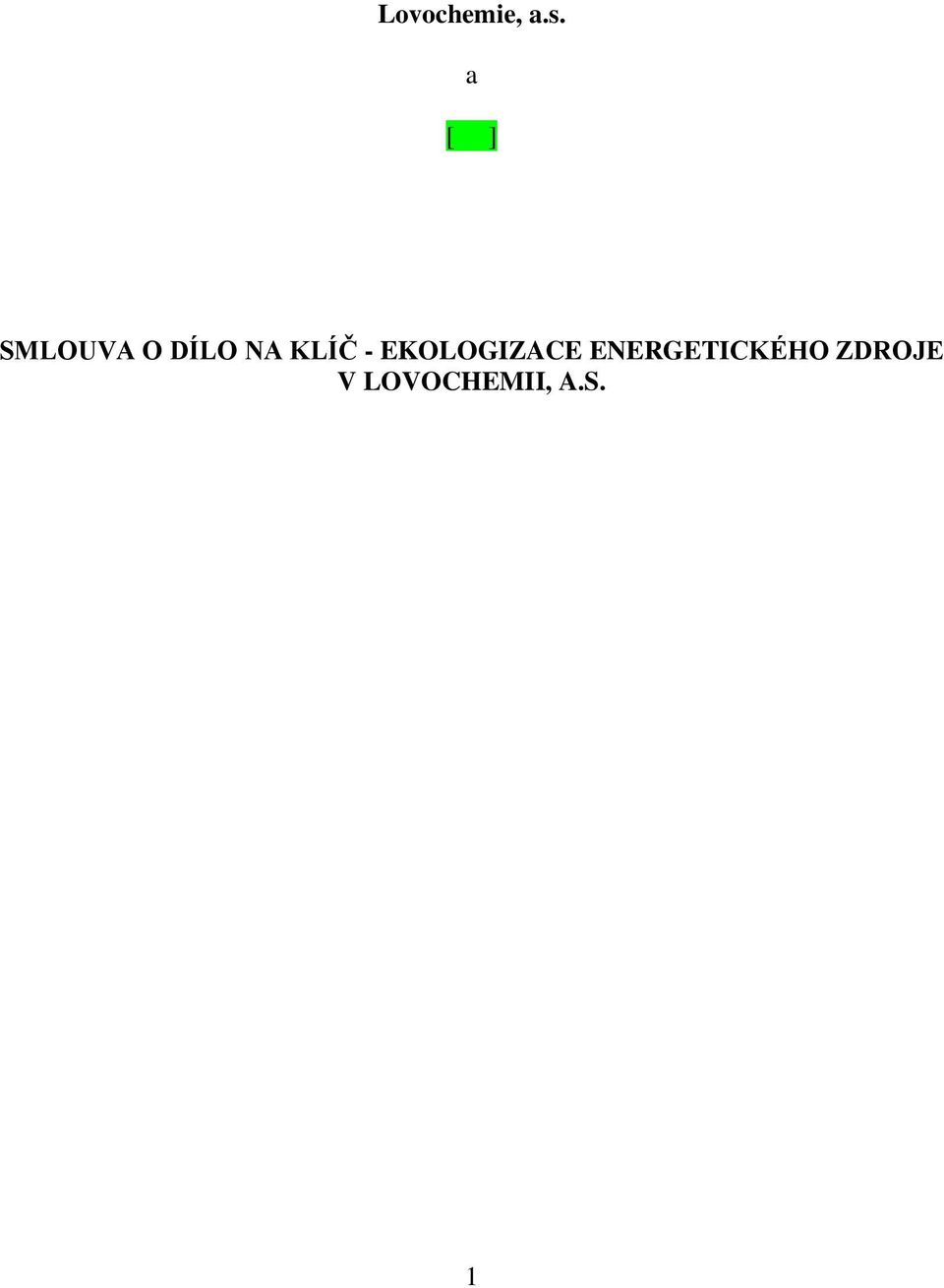 KLÍČ - EKOLOGIZACE