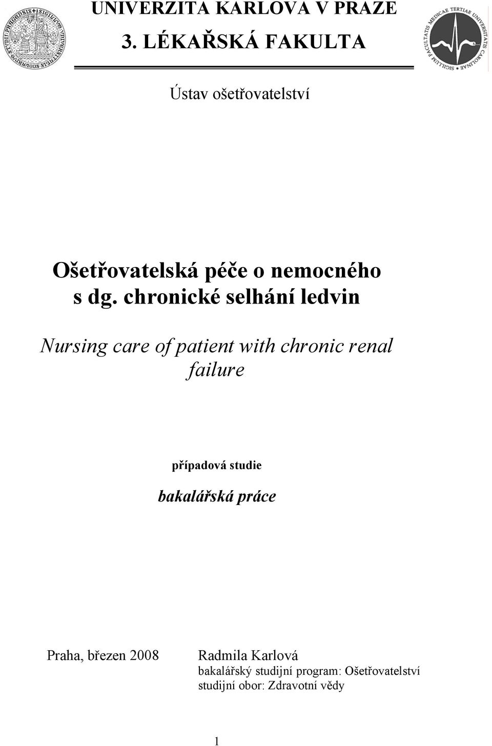 chronické selhání ledvin Nursing care of patient with chronic renal failure