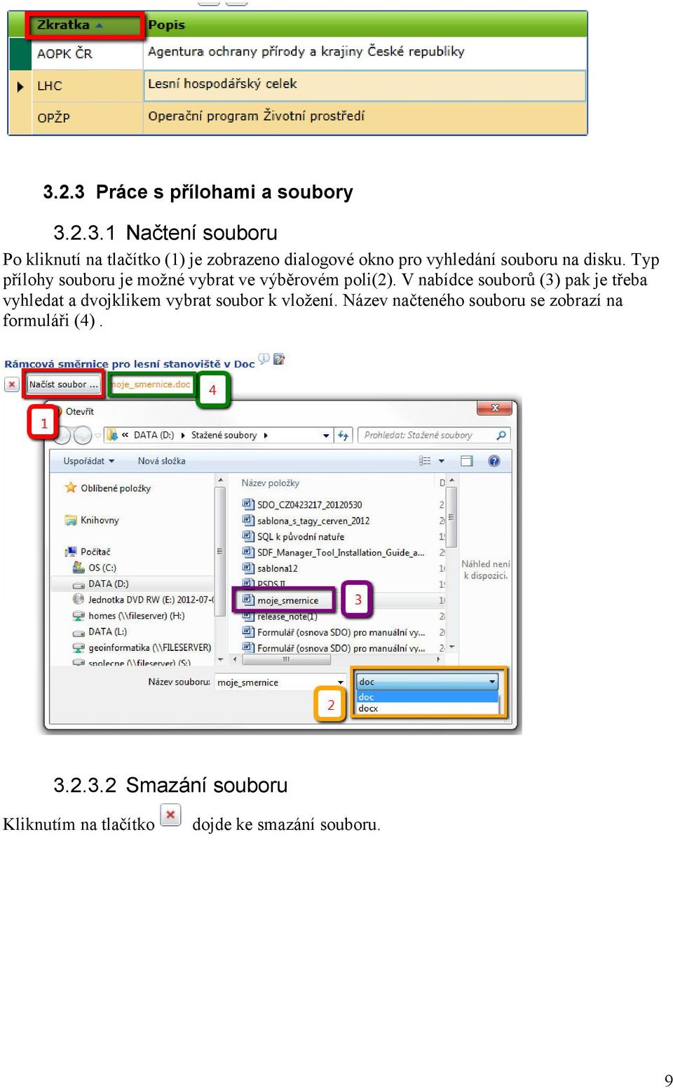 Typ přílohy souboru je možné vybrat ve výběrovém poli(2).