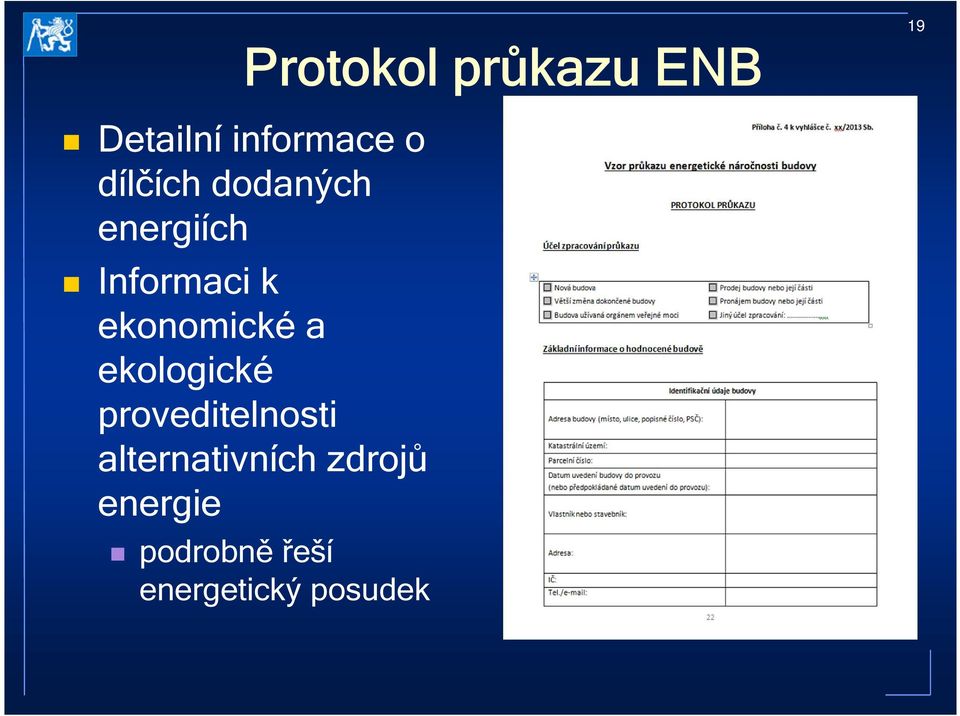 ekonomické a ekologické proveditelnosti