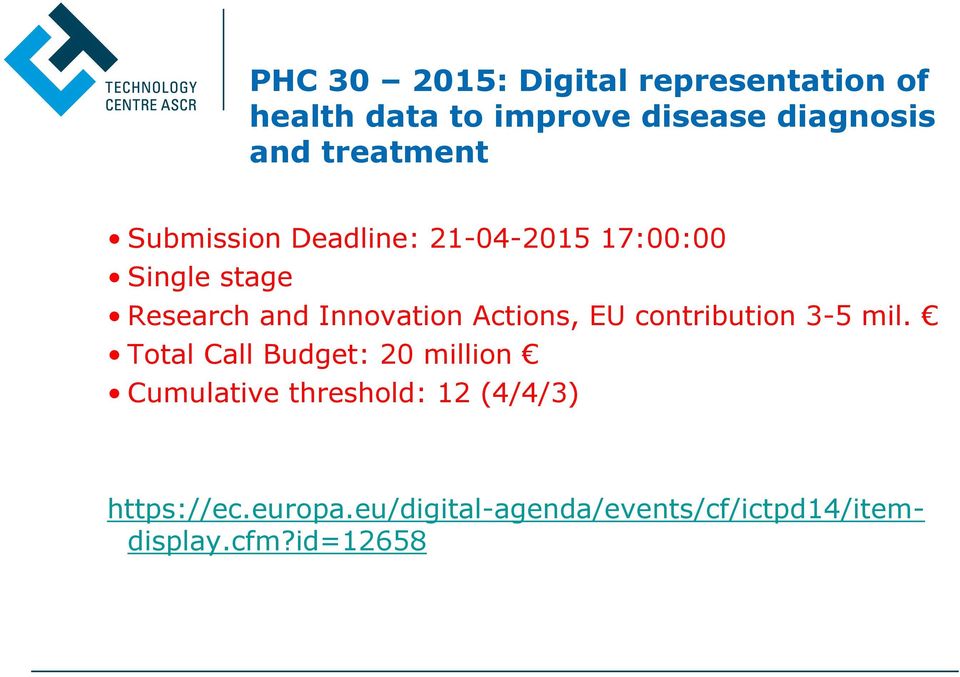Innovation Actions, EU contribution 3-5 mil.
