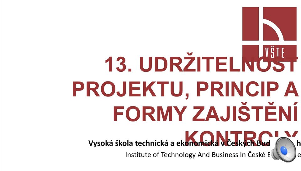 ekonomická v Českých Budějovicích Institute