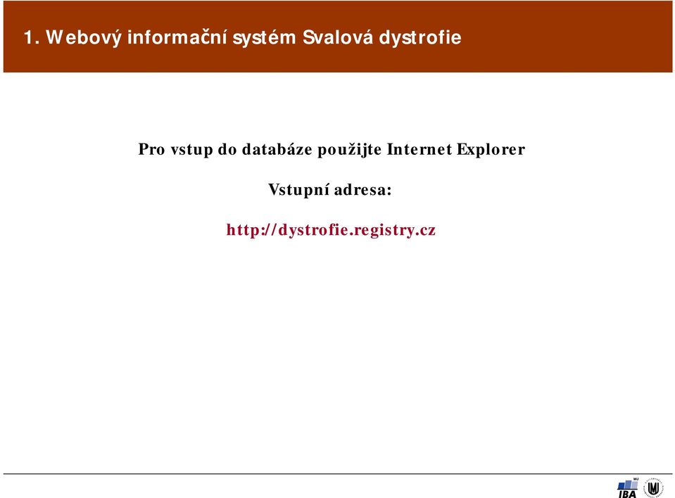 databáze použijte Internet