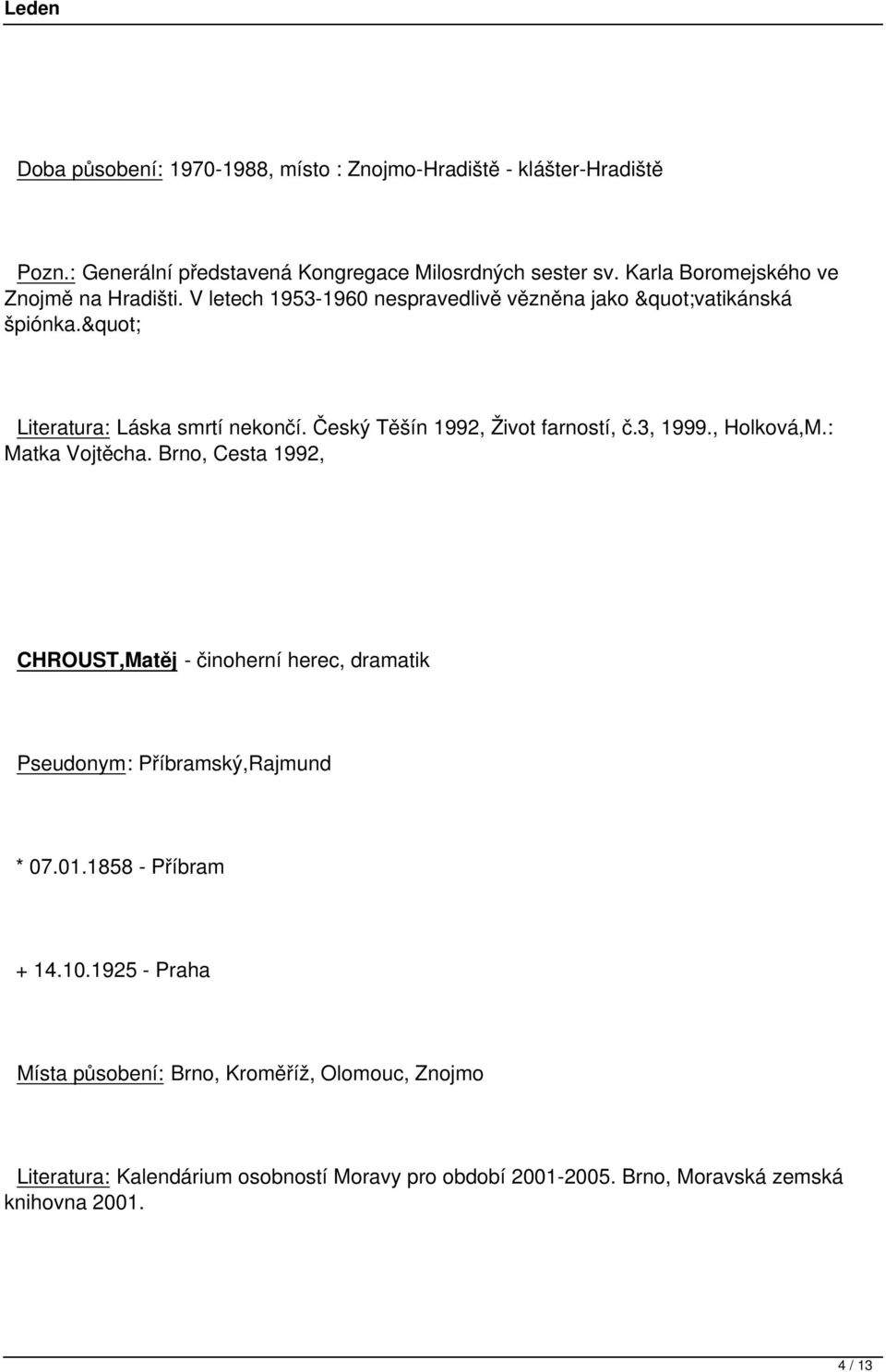 Český Těšín 1992, Život farností, č.3, 1999., Holková,M.: Matka Vojtěcha.