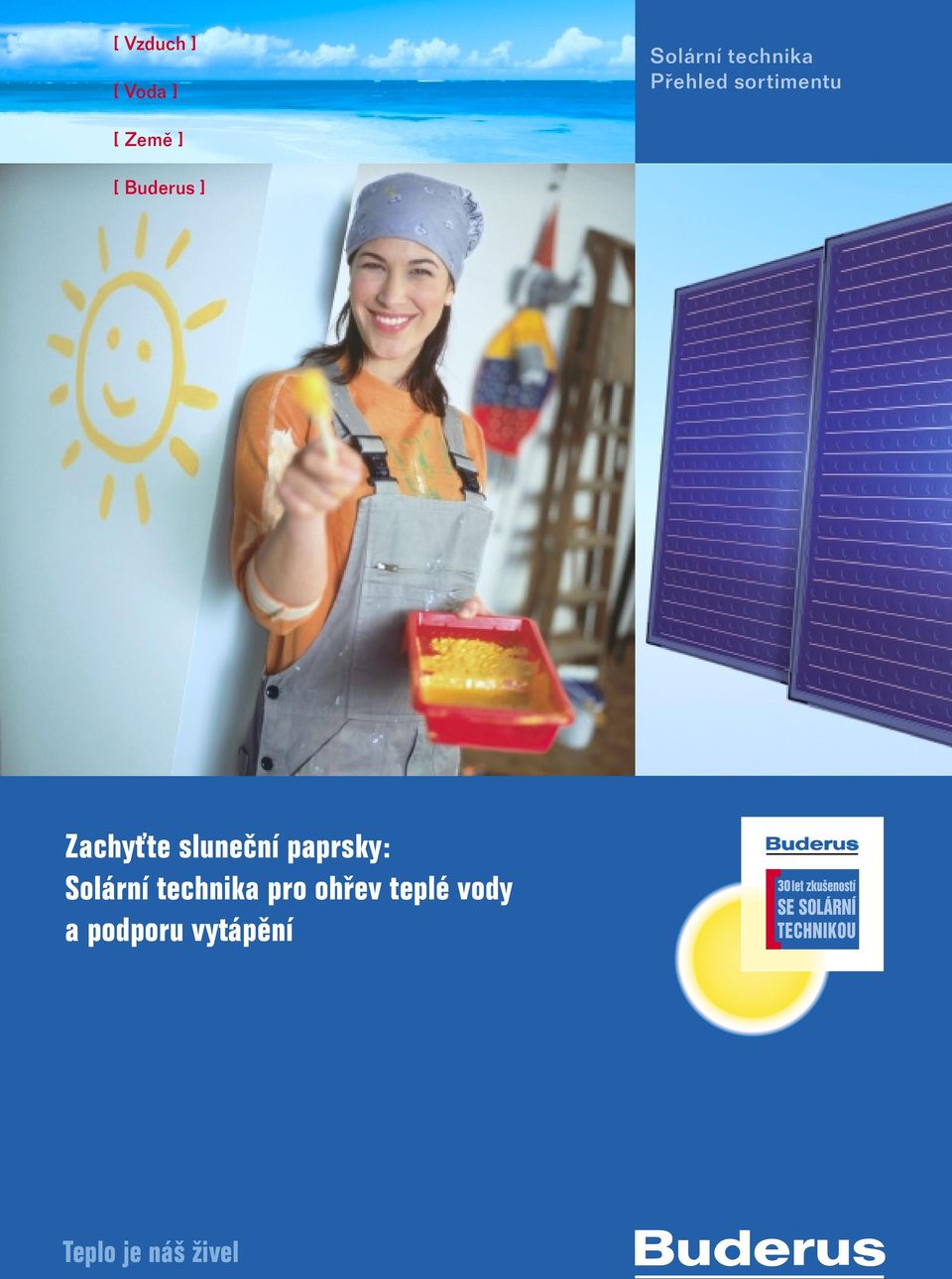 sluneční paprsky: Solární technika pro ohřev