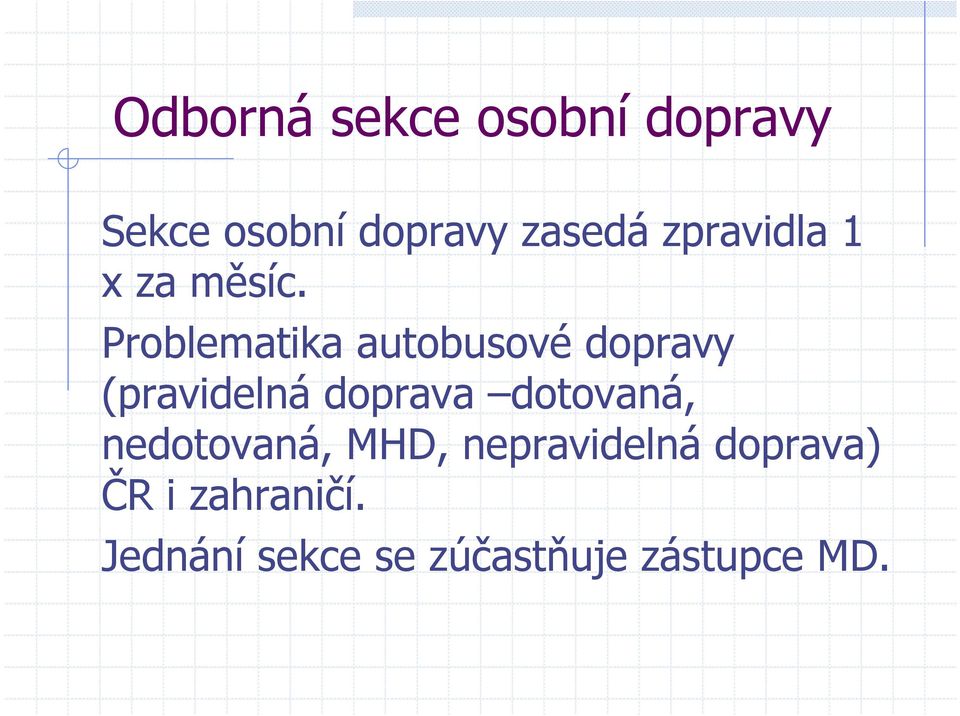 Problematika autobusové dopravy (pravidelná doprava