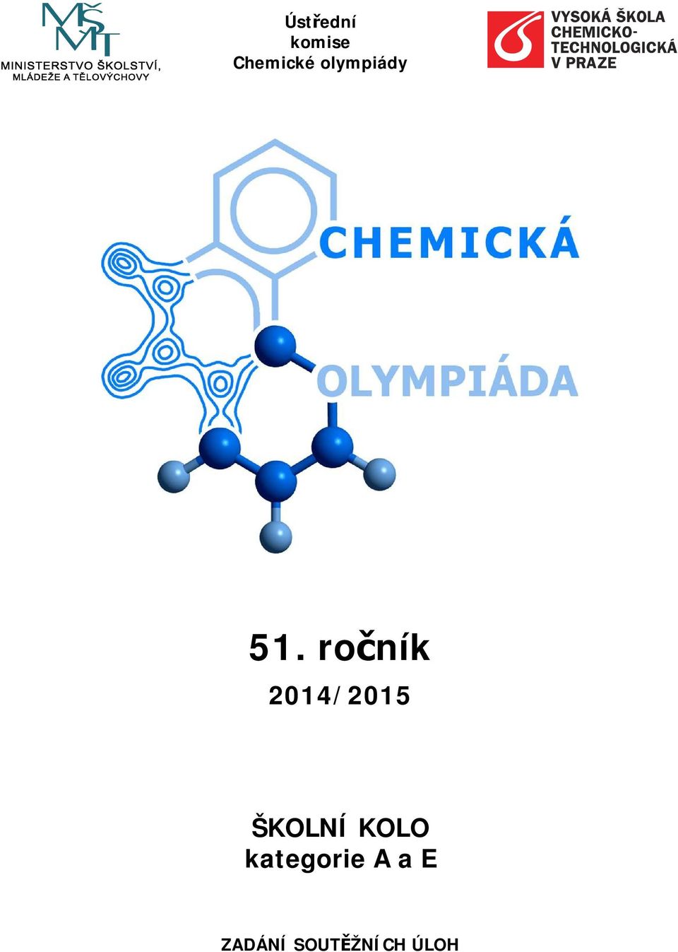 ročník 2014/2015 ŠKOLNÍ