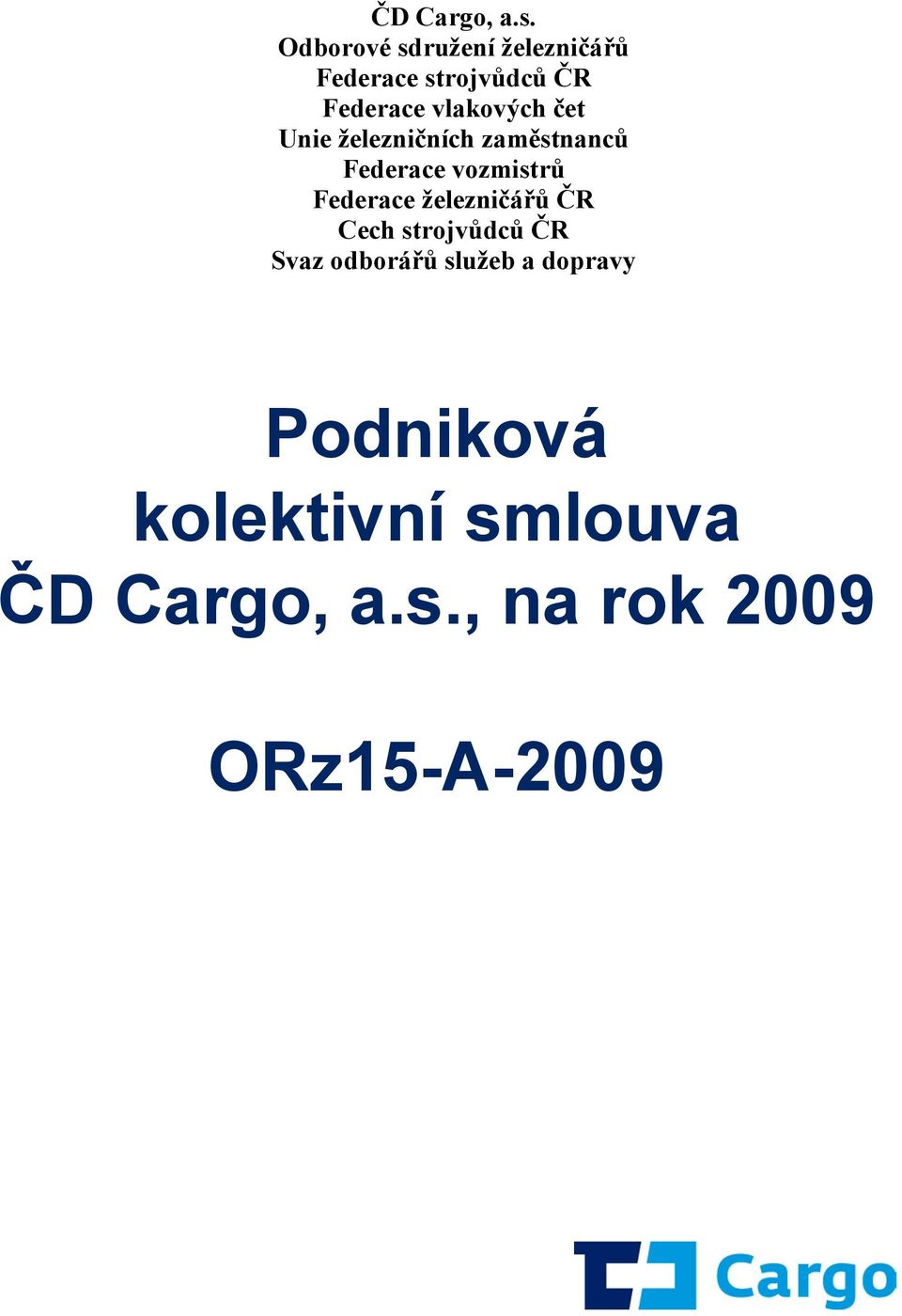 vlakových čet Unie železničních zaměstnanců Federace vozmistrů