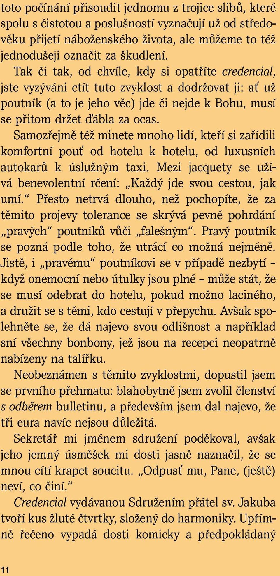 jednodušeji označit za škudlení.
